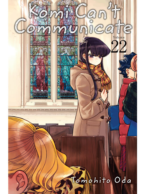 Title details for Komi Can't Communicate, Volume 22 by Tomohito Oda - Available